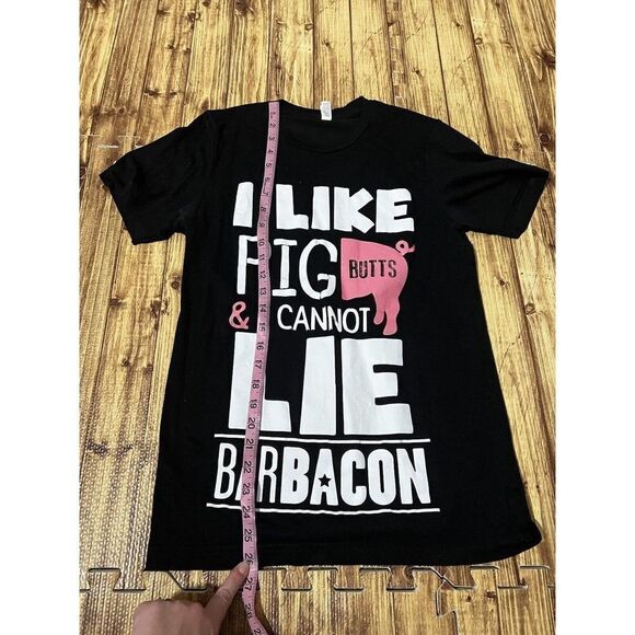 Woman’s T Shirt I Like Pig Butts and I Cannot Lie - Picture 5 of 8